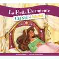 La Bella Durmiente: Cuento vs. Realidad