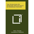 The Evolution Of Hungary And Its Place In European History