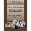 Boone V. American Veterinary Medical Ass'n U.S. Supreme Court Transcript of Record with Supporting Pleadings