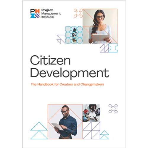 Citizen Development: The Handbook for Creators and Changemakers