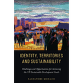Identity, Territories, and Sustainability: Challenges and Opportunities for Achieving the Un Sustainable Development Goals