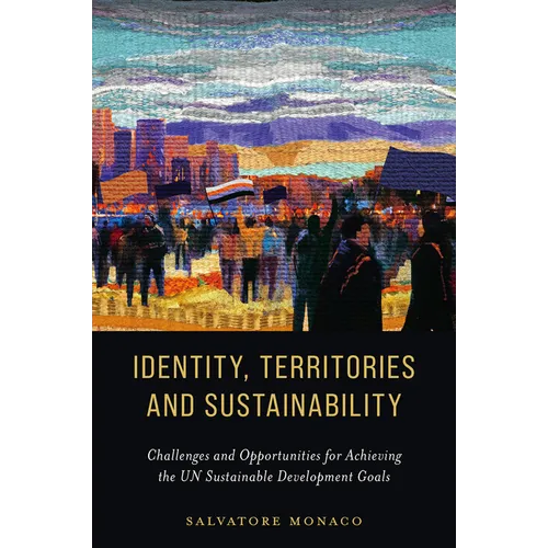 Identity, Territories, and Sustainability: Challenges and Opportunities for Achieving the Un Sustainable Development Goals