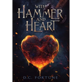 With Hammer and Heart