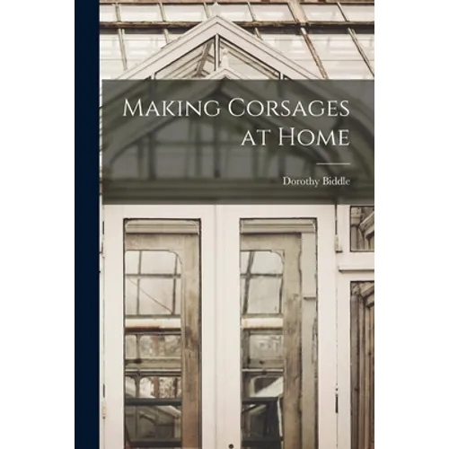 Making Corsages at Home