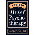 A Primer of Brief Psychotherapy