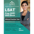LSAT Prep 2022-2023 Book: Official Practice Test, Study Guide, and Detailed Answer Explanations for the Law School Admission Council Exam [5th Edition