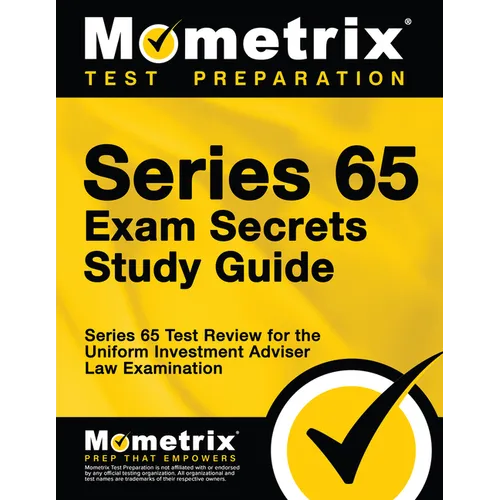 Series 65 Exam Secrets Study Guide: Series 65 Test Review for the Uniform Investment Adviser Law Examination