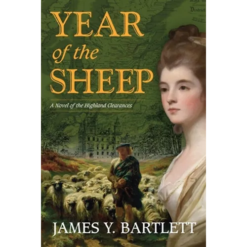 Year of the Sheep: A Novel of the Highland Clearances