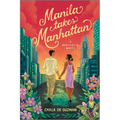 Manila Takes Manhattan: A Spicy Celebrity Workplace Romance