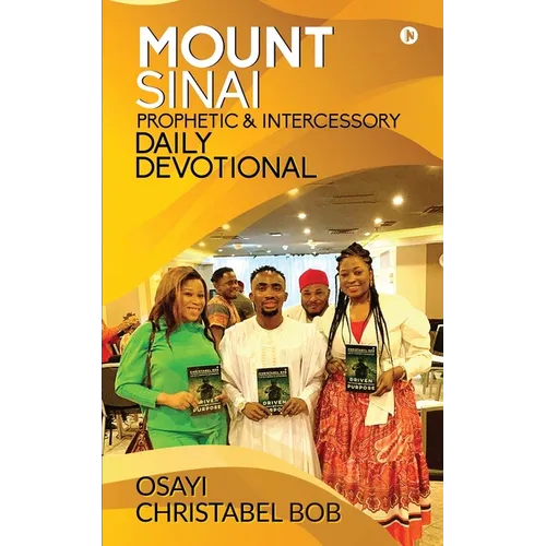 Mount Sinai Prophetic & Intercessory Daily Devotional