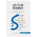 Las 7S de McKinsey: Las conexiones que hacen que todo funcione