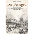 Lee Besieged: Grant's Second Petersburg Offensive, June 18-July 1, 1864