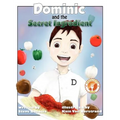 Dominic and the Secret Ingredient