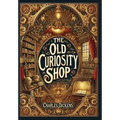The Old Curiosity Shop (Collector's Edition) (Laminated Hardback with Jacket)