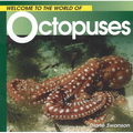 Welcome to the World of Octopuses