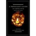 A Physician's Guide to Coping with Death and Dying