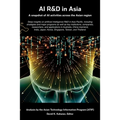 AI R&D in Asia: A snapshot of AI activities across the Asian region