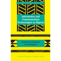 Information and Communication Technologies in Nigeria: Prospects and Challenges for Development