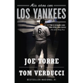 Mis años con los Yankees / The Yankee Years = My Years with the Yankees