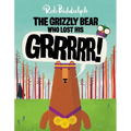 The Grizzly Bear Who Lost His Grrrrr!