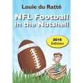 NFL Football in the Nutshell: (Written by the Nut)