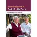A Practical Guide to End of Life Care