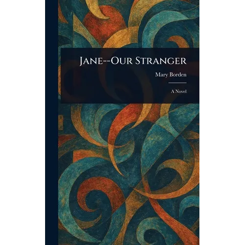 Jane--Our Stranger