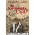 The Rattlesnake Cafe