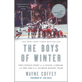 The Boys of Winter: The Untold Story of a Coach, a Dream, and the 1980 U.S. Olympic Hockey Team