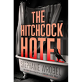 The Hitchcock Hotel