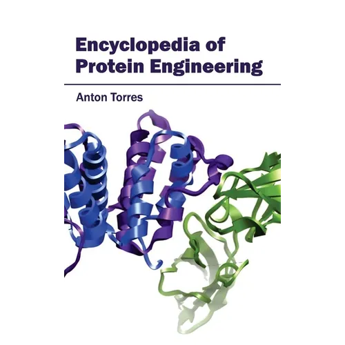 Encyclopedia of Protein Engineering