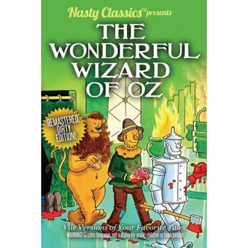The Wonderful Wizard of Oz: Remastered Dirty Edition