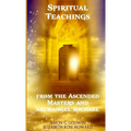 Spiritual Teachings from the Ascended Masters
