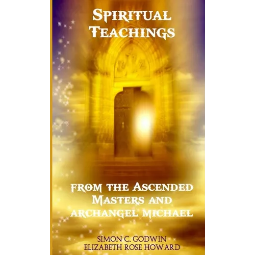 Spiritual Teachings from the Ascended Masters