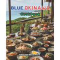 Blue Okinawa: A Kitchen Cookbook with 100 Diet Recipes for Longevity & Wellness