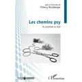 Les chemins psy: Du symptôme au style