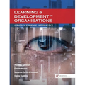 Learning & Development in Organisations: Strategy, Evidence and Practice
