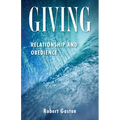 Giving: Relationship and Obedience