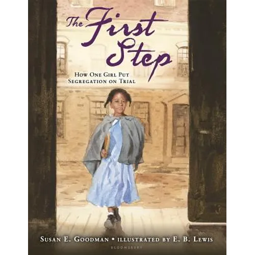 The First Step: How One Girl Put Segregation on Trial