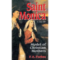 Saint Monica: Model of Christian Mothers