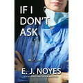 If I Don't Ask