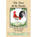 The Voice of the Rooster And the Lessons It Teaches