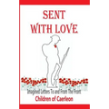 Sent With Love: Imagined Letters to and from the Front