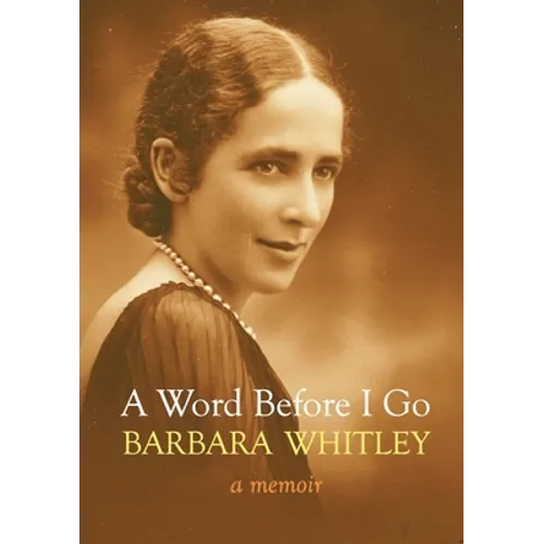 A Word Before I Go: A Memoir