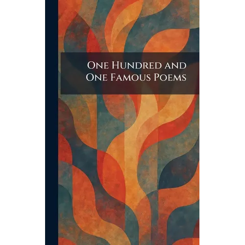 One Hundred and One Famous Poems