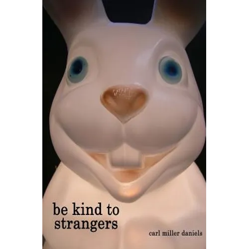 Be Kind to Strangers