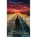 Dangerous Revenge