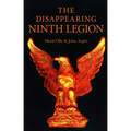 The Disappearing Ninth Legion