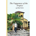 The Vagueness of the Tropics