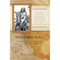 Helen Miller Bailey: The Pioneer Educator and Renaissance Woman Who Shaped Chicano(a) Leaders